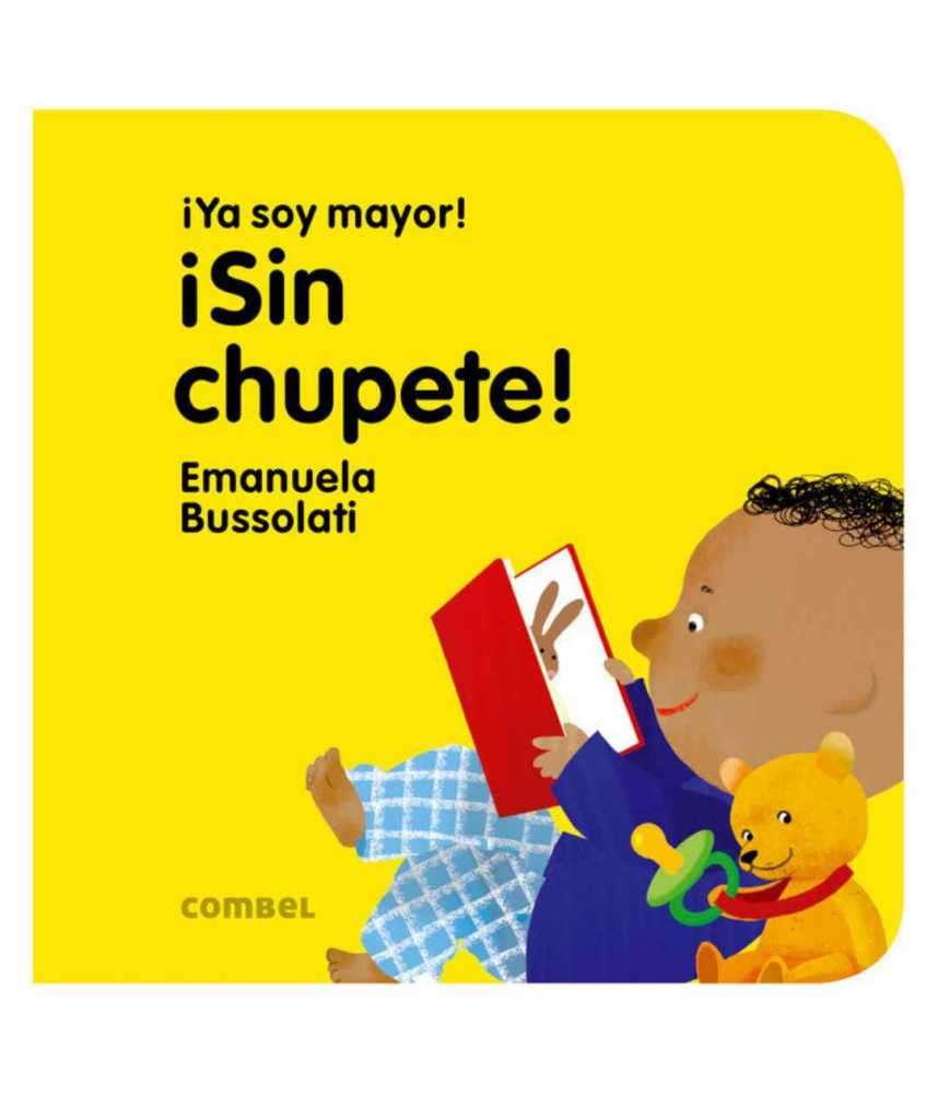 Libro ¡Sin Chupete!